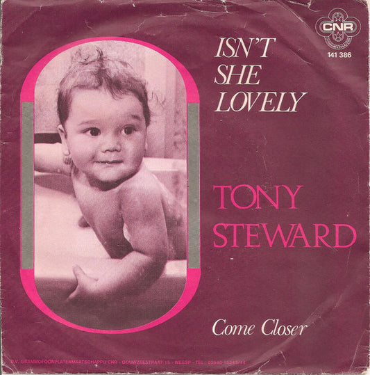 Tony Steward : Isn't She Lovely  (7", Single)