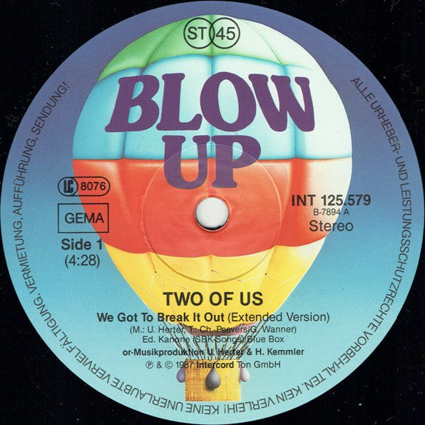 Two Of Us : We Got To Break It Out (12")