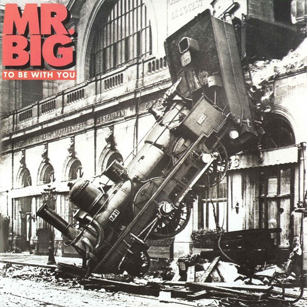 Mr. Big : To Be With You (7", Single)