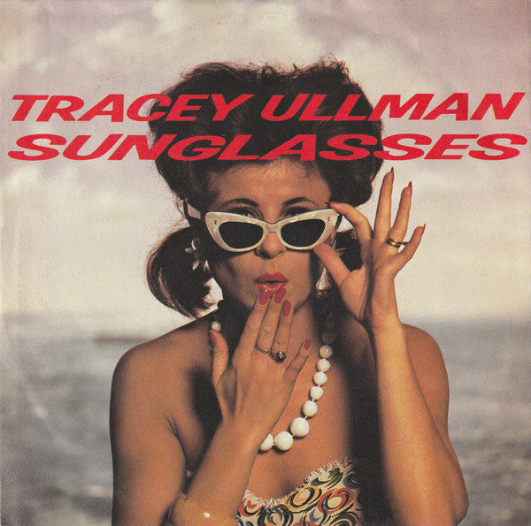 Tracey Ullman : Sunglasses (7", Single)
