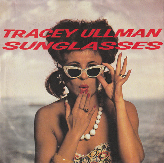 Tracey Ullman : Sunglasses (7", Single)