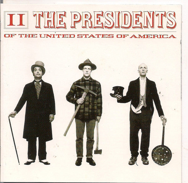 The Presidents Of The United States Of America : II (CD, Album)