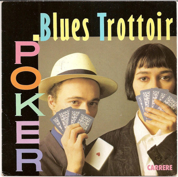 Blues Trottoir : Poker (7", Single)