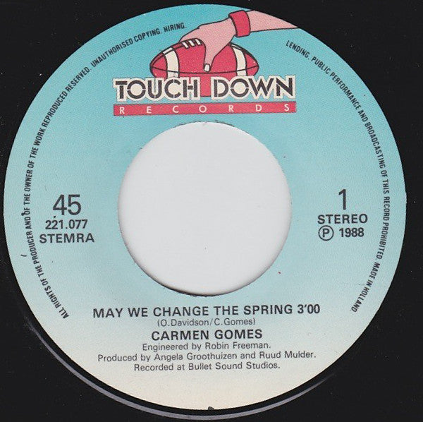 Carmen Gomes : May We Change The Spring (7", Single)