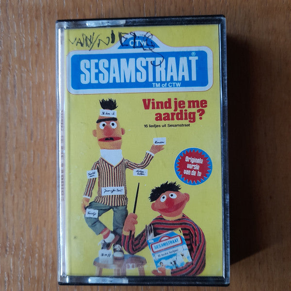 Sesamstraat : Vind Je Me Aardig? (Cass)