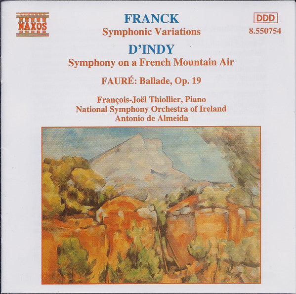 César Franck, Gabriel Fauré, Vincent d'Indy | François-Joël Thiollier, National Symphony Orchestra Of Ireland, Antonio De Almeida : French Music For Piano & Orchestra (CD, Album)
