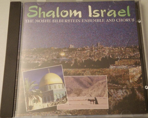 The Moshe Silberstein Ensemble And Chorus : Shalom Israel (CD)
