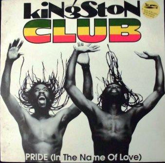 Kingston Club : Pride (In The Name Of Love) (12")