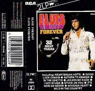 Elvis Presley : Elvis Forever (32 Great Tracks) (Cass, Comp, Dou)