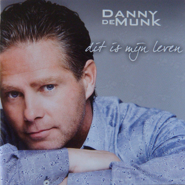 Danny de Munk : Dit Is Mijn Leven (CD, Album)