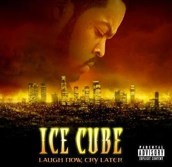 Ice Cube : Laugh Now, Cry Later (CD, Album)