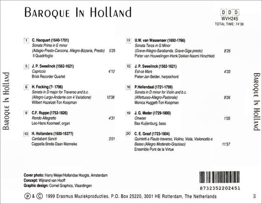 Pieter Hellendaal / Hendrik Focking / Carolus Hacquart / Christian Friedrich Ruppe / Unico Wilhelm Van Wassenaer - Ton Koopman, Il Quadrifoglio, Brisk Recorder Quartet Amsterdam, Pieter-Jan Belder : Baroque In Holland (CD, Comp)