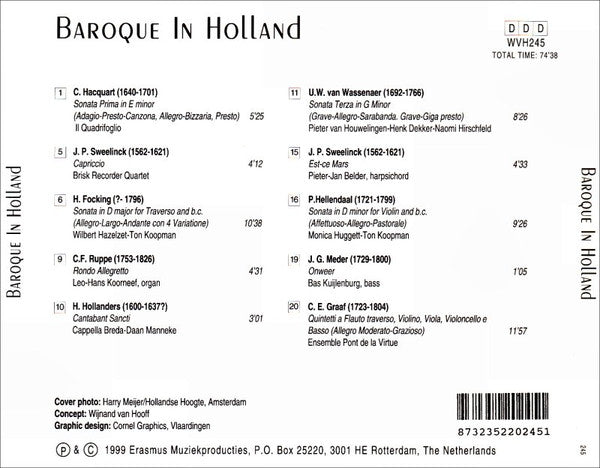 Pieter Hellendaal / Hendrik Focking / Carolus Hacquart / Christian Friedrich Ruppe / Unico Wilhelm Van Wassenaer - Ton Koopman, Il Quadrifoglio, Brisk Recorder Quartet Amsterdam, Pieter-Jan Belder : Baroque In Holland (CD, Comp)