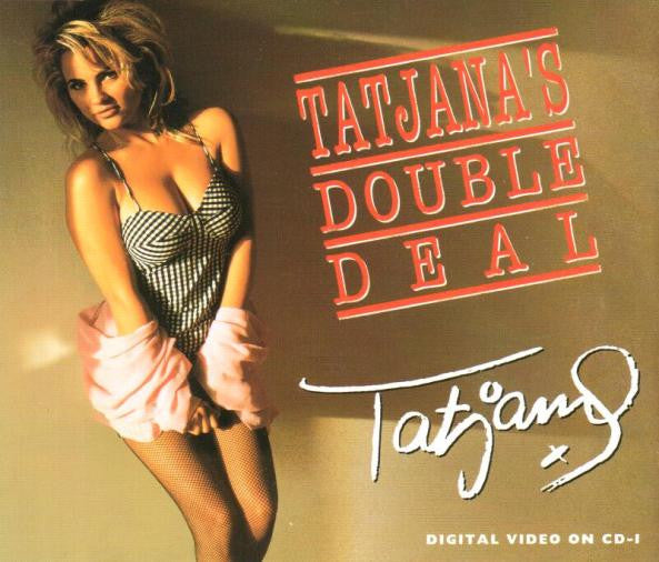 Tatjana : Tatjana's Double Deal (CDi, Maxi)