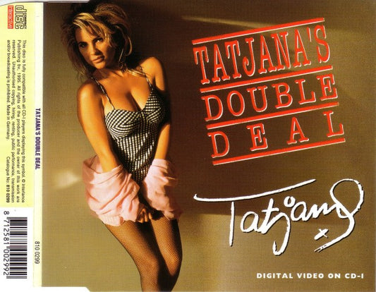 Tatjana : Tatjana's Double Deal (CDi, Maxi)