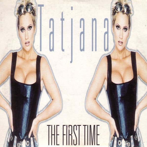 Tatjana : The First Time (CD, Single)