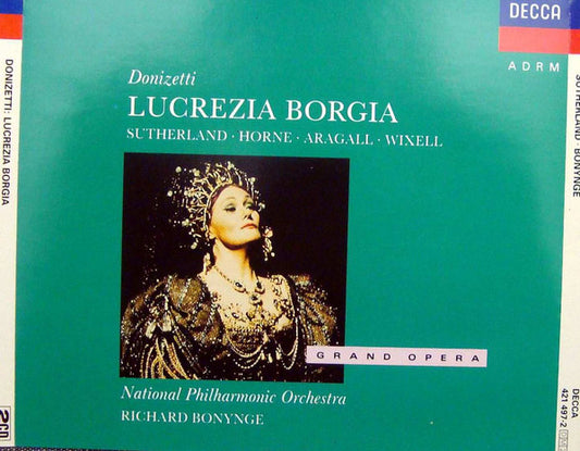 Gaetano Donizetti - Joan Sutherland, Marilyn Horne, Giacomo Aragall, Ingvar Wixell, National Philharmonic Orchestra, Richard Bonynge : Lucrezia Borgia (2xCD, Album, RE, RM)