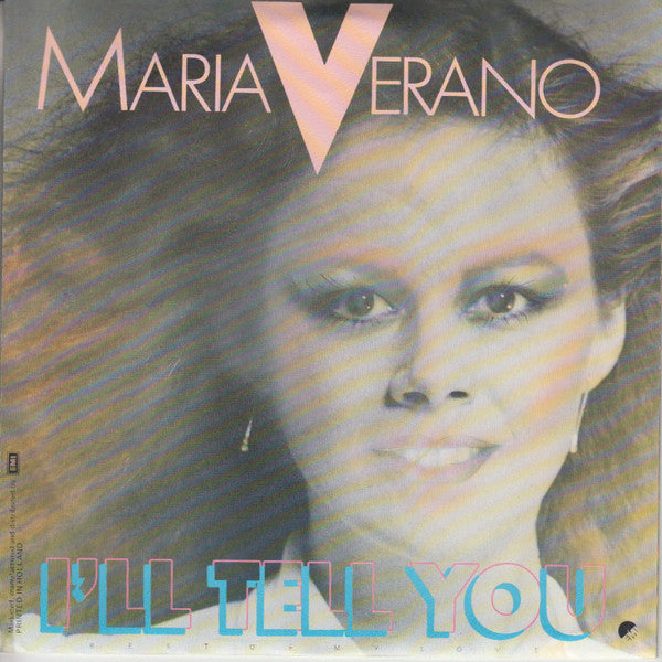 Maria Verano : I'll Tell You (7", Single)