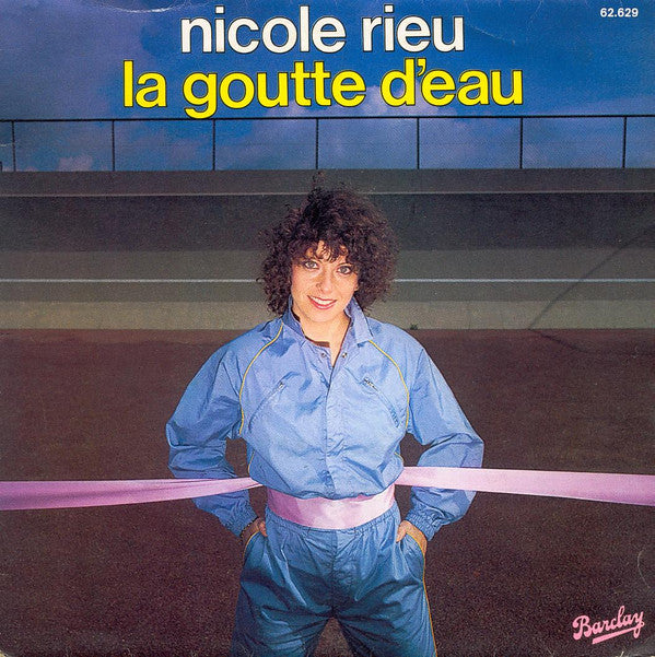Nicole Rieu : La Goutte D'Eau (7")