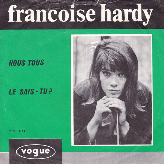 Françoise Hardy : Nous Tous (7")
