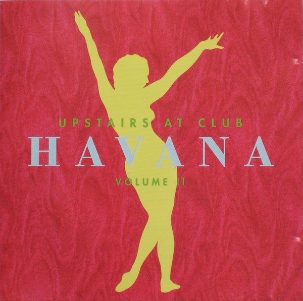 Various : Upstairs At Club Havana Volume II (CD, Mixed)