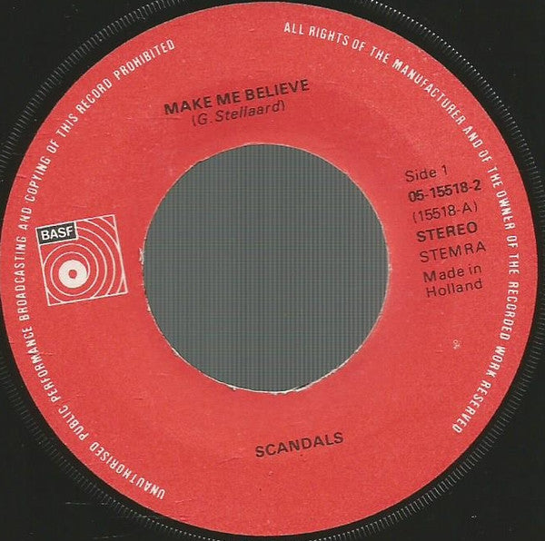 Scandals : Make Me Believe / Hands Across The Sea (7", Single)