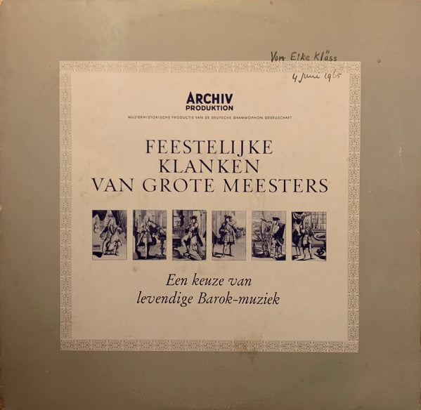 Various : Feestelijke Klanken Van Grote Meesters (Een Keuze Van Levendige Barok-Muziek) (LP, Comp, Smplr)