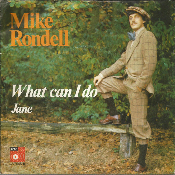 Mike Rondell : What Can I Do (7", Single)