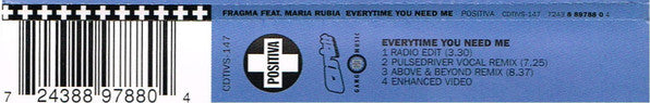 Fragma Featuring Maria Rubia : Everytime You Need Me (CD, Single, Enh, CD1)