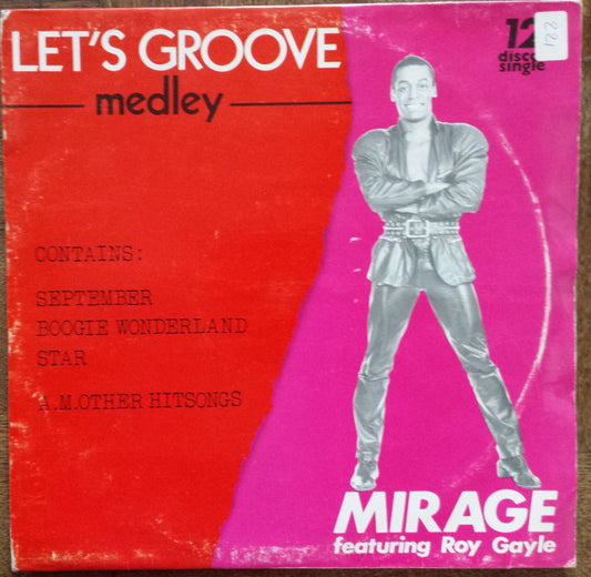 Mirage (12) Featuring Roy Gayle : Let's Groove (Medley) (12", Single)