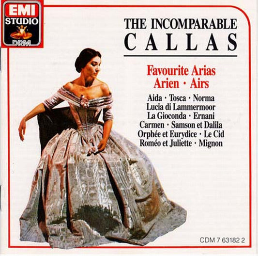 Maria Callas : The Incomparable Callas (Favourite Arias = Arien = Airs) (CD, Comp, RE, RM)