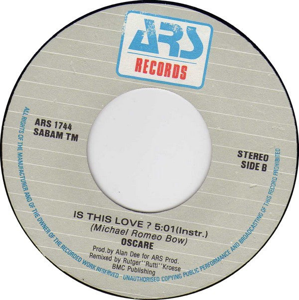 Oscare : Is This Love? (7")