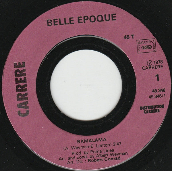 Belle Epoque : Bamalama (7", Single)