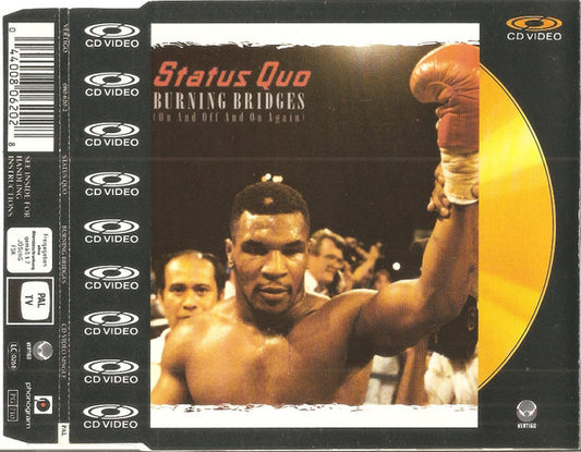 Status Quo : Burning Bridges (On And Off And On Again) (CDV, 5", Single, PAL)