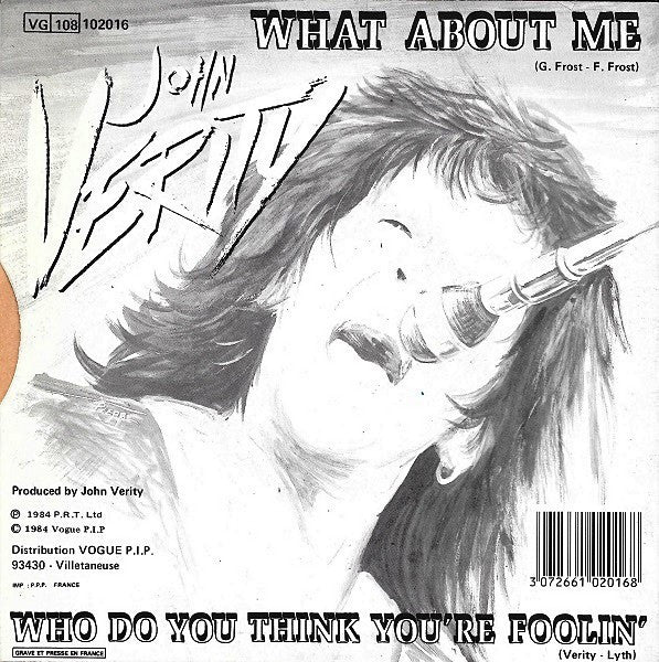 John Verity : What About Me. (7", Single)