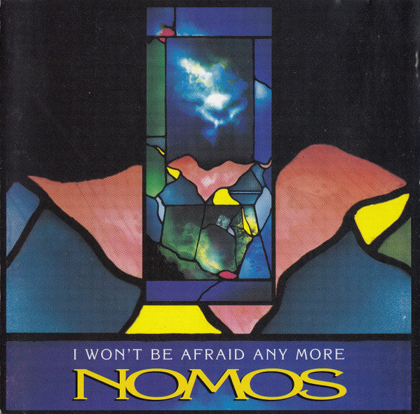 Nomos (2) : I Won’t Be Afraid Any More (CD, Album)