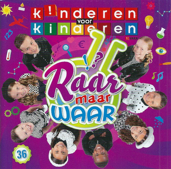 Kinderen voor Kinderen : 36 - Raar Maar Waar (CD, Album)