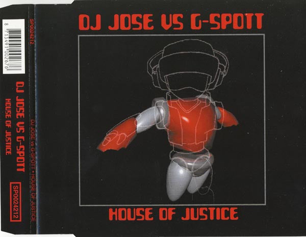 DJ Jose vs. G-Spott : House Of Justice (CD, Maxi)