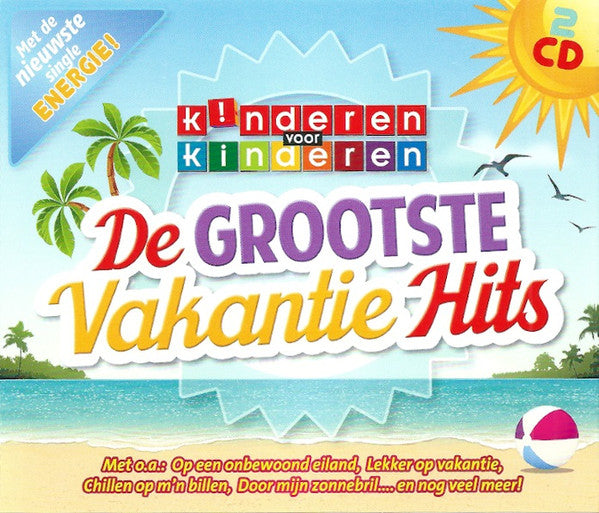 Kinderen voor Kinderen : De Grootste Vakantie Hits (2xCD, Comp)