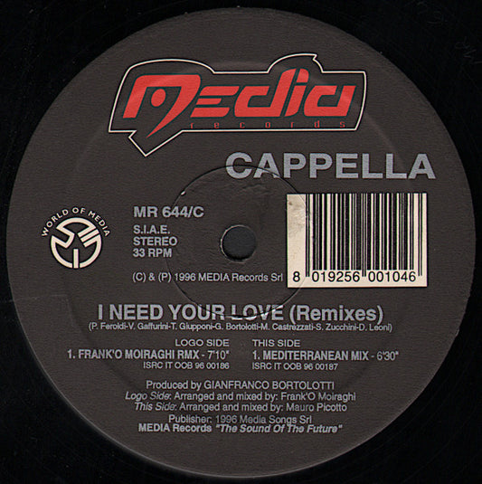 Cappella : I Need Your Love (Remixes) (12")