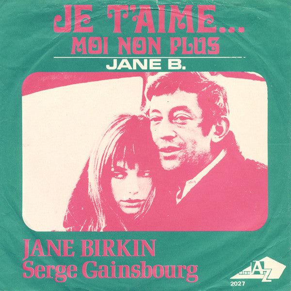 Jane Birkin, Serge Gainsbourg : Je T'aime… Moi Non Plus (7", Single, RE, Gre)