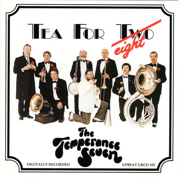 The Temperance Seven : Tea For T̶w̶o Eight (CD, Album)
