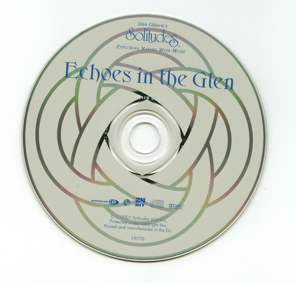 Jeff Wolpert, Loretto Reid & Brian Taheny, Dan Gibson : Echoes In The Glen (Celtic Aires & Ballads) (CD, Album, Enh, Multichannel)