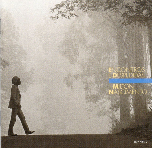 Milton Nascimento : Encontros E Despedidas (CD, Album)