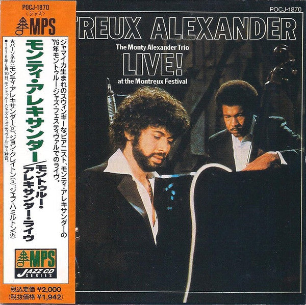 The Monty Alexander Trio : Montreux Alexander - Live! At The Montreux Festival (CD, Album, RE)