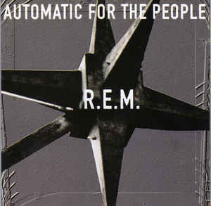 R.E.M. : Automatic For The People (CD, Album)