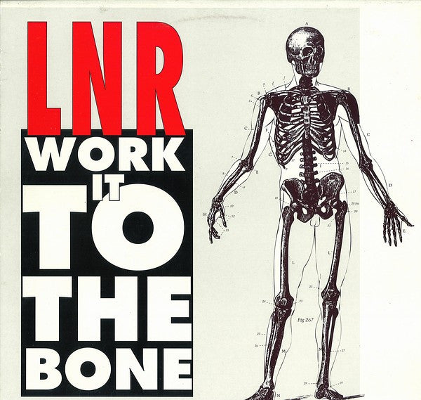 LNR : Work It To The Bone (12")