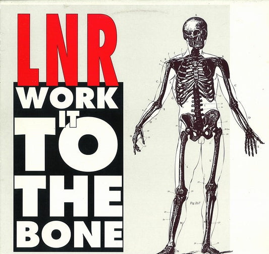 LNR : Work It To The Bone (12")