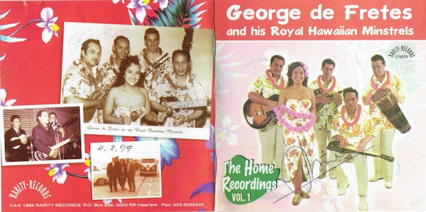 George De Fretes And His Royal Hawaiian Minstrels : The Home Recordings Vol. 1 (CD, Album)