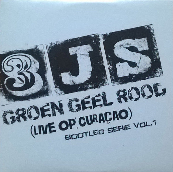 3JS : Groen Geel Rood (Live Op Curaçao) Bootleg Serie Vol. 1 (CD, Single, Promo)
